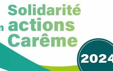 Solidarité en actions - Carême 2024